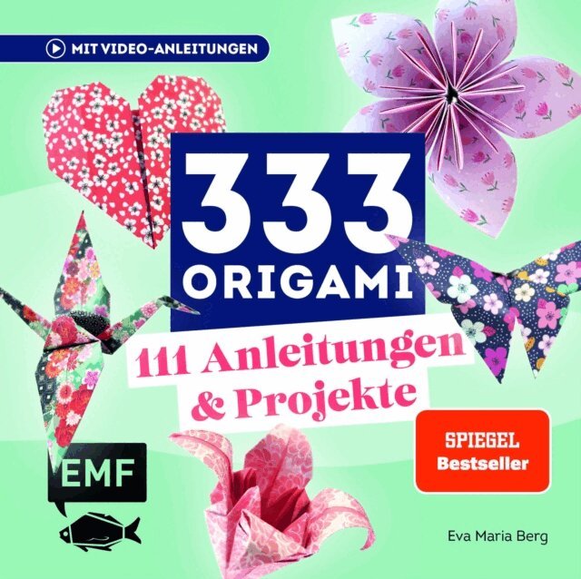 Eva Maria Berg - 333 Origami | Das Bastelbuch, E-bok