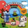 Cozy Crochet - Magical Cuties: Zauberhafte Amigurumis h�keln mit @crochetbyjanina