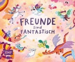 Freunde sind fantastisch! - Das Freundebuch