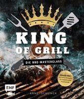 King of Grill - Die BBQ-Masterclass