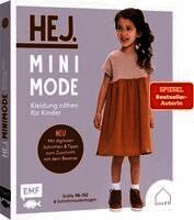 JULESNaht - Hej. Minimode - Kleidung nähen für Kinder. Mit digitalen Schnitten und Tipps zum Zuschnitt mit dem Beamer, Inbunden