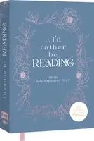 I'd rather be reading ... - Mein Jahresplaner 2027: Für alle #booklover