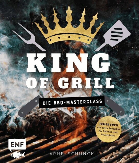 Arne Schunck - King of Grill – Die BBQ-Masterclass, E-bok. Tillgänglighet: Lägg i varukorg