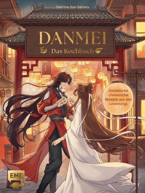 Sabrina Sue Daniels - Danmei - Das Kochbuch, E-bok