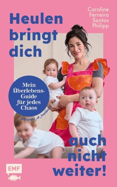 Caroline Philipp - Heulen bringt dich auch nicht weiter!, E-bok