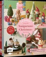 Khuc Cay - O du fröhliche! Die große Amigurumi-Christmas-Sammlung, Häftad