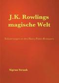 J.K. Rowlings magische Welt