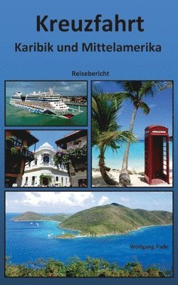 Wolfgang Pade - Kreuzfahrt Karibik und Mittelamerika, Häftad. Tillgänglighet: Lägg i varukorg