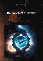 Thorsten Reimnitz - Raumschiff EUROPE 2, Häftad. Tillgänglighet: Lägg i varukorg