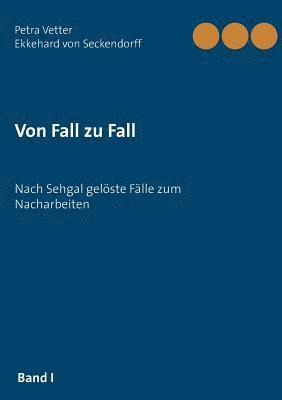 Petra Vetter, Ekkehard Von Seckendorff - Von Fall zu Fall, Häftad. Tillgänglighet: Lägg i varukorg