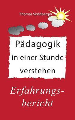 Thomas Sonnberger, Wela E V - Pädagogik in einer Stunde verstehen, Häftad