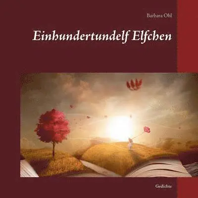 Barbara Ohl - Einhundertundelf Elfchen, Häftad. Tillgänglighet: Lägg i varukorg