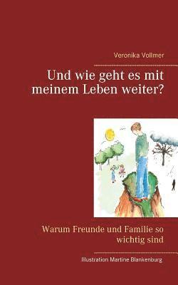 Veronika Vollmer - Und wie geht es mit meinem Leben weiter?, Häftad. Tillgänglighet: Lägg i varukorg