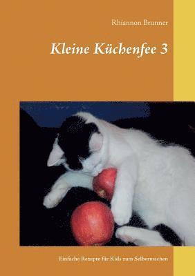 Rhiannon Brunner - Kleine Küchenfee 3, Häftad. Tillgänglighet: Lägg i varukorg