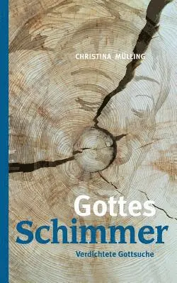 Christina Mülling - Gottes-Schimmer, Häftad. Tillgänglighet: Lägg i varukorg