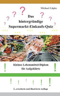 Michael Lüpke - hintergründige Supermarkt-Einkaufs-Quiz, Häftad. Tillgänglighet: Lägg i varukorg