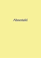 Alexander Glück - Ahnentafel zum Ausfüllen, Inbunden