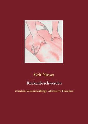 Grit Nusser - Rückenbeschwerden, Häftad. Tillgänglighet: Lägg i varukorg