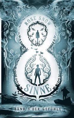 8 Sinne - Band 8 der Gefühle