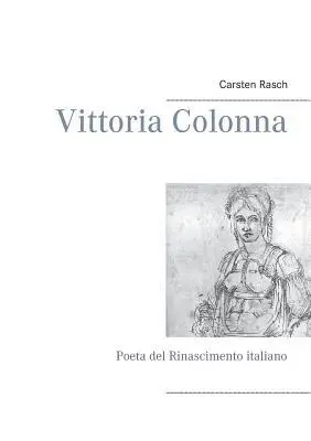 Carsten Rasch - Vittoria Colonna, Häftad. Tillgänglighet: Lägg i varukorg