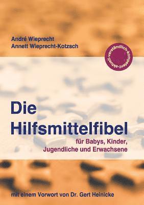 André Wieprecht, Annett Wieprecht-Kotzsch - Hilfsmittelfibel, Häftad. Tillgänglighet: Lägg i varukorg