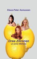 Dree Zitronen