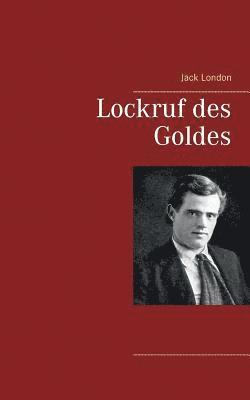 Jack London - Lockruf des Goldes, Häftad
