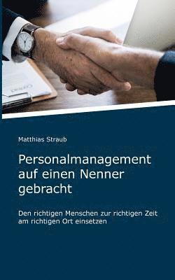 Matthias Straub - Personalmanagement auf einen Nenner gebracht, Häftad