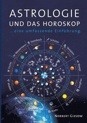 Norbert Giesow - Astrologie und das Horoskop, Häftad