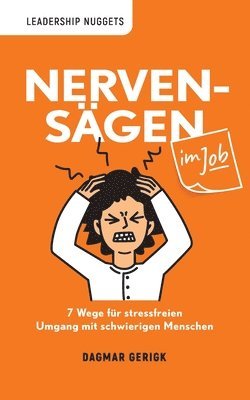Nervensägen im Job