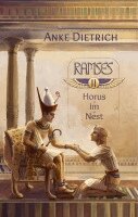 Anke Dietrich - Ramses - Horus-im-Nest -, Inbunden