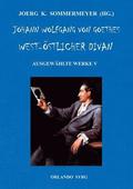 Johann Wolfgang von Goethes West-stlicher Divan, Hermann und Dorothea
