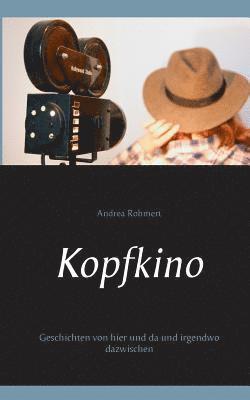 Andrea Rohmert - Kopfkino, Häftad