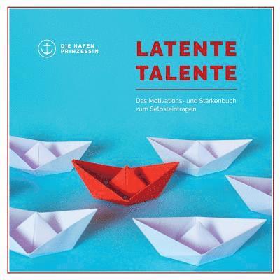 Die Hafenprinzessin - Latente Talente, Häftad. Tillgänglighet: Lägg i varukorg