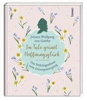 Johann Wolfgang von Goethe - Goethe, J: Im Tale grünet Hoffnungsglück, Inbunden