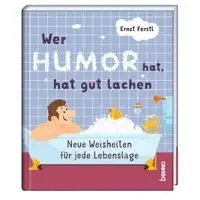 Ernst Ferstl - Wer Humor hat, hat gut lachen, Inbunden. Tillgänglighet: Lägg i varukorg