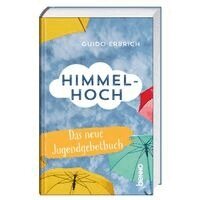 Guido Erbrich - Himmelhoch, Inbunden