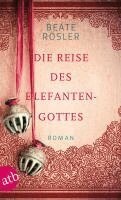 Beate Rösler - Die Reise des Elefantengottes, Häftad