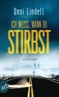 Ich wei, wann du stirbst