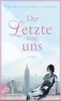Adélaïde de Clermont-Tonnerre - Der Letzte von uns, Häftad