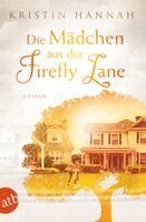 Kristin Hannah - Die Mädchen aus der Firefly Lane, Häftad
