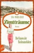 Zimttr�ume - Die Frauen der Backmanufaktur