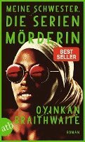 Oyinkan Braithwaite - Meine Schwester, die Serienmörderin, Häftad