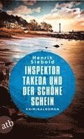 Inspektor Takeda und der sch�ne Schein