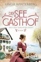Linda Winterberg - Der Seegasthof - Wo der Traum beginnt, Häftad