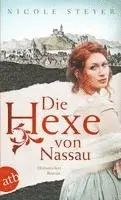 Nicole Steyer - Die Hexe von Nassau, Häftad. Tillgänglighet: Lägg i varukorg