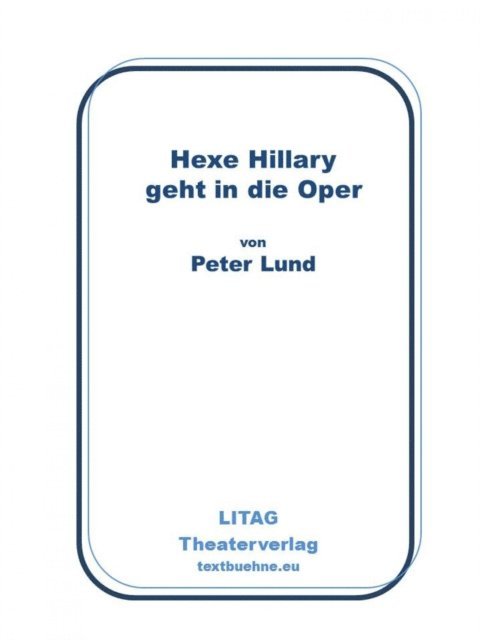 Peter Lund - Hexe Hillary geht in die Oper, E-bok. Tillgänglighet: Lägg i varukorg