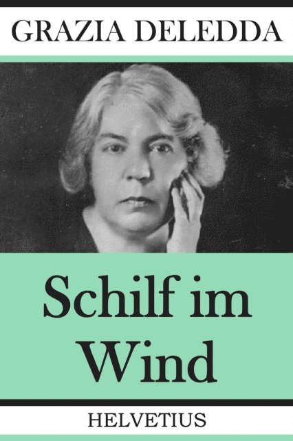 Grazia Deledda - Schilf im Wind, E-bok