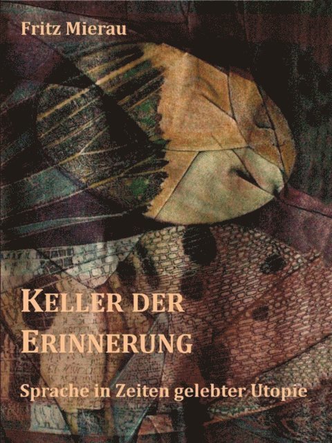Fritz Mierau - Keller der Erinnerung, E-bok