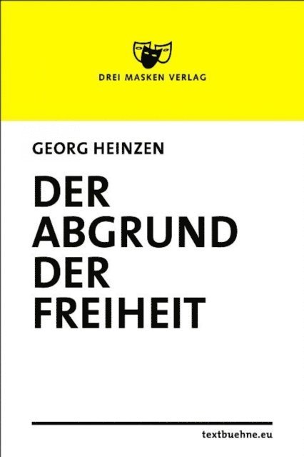Georg Heinzen - Der Abgrund der Freiheit, E-bok